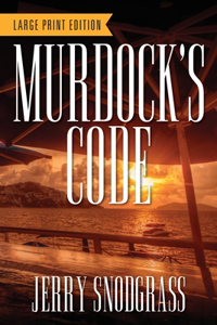 Murdock's Code - LARGE PRINT EDITION