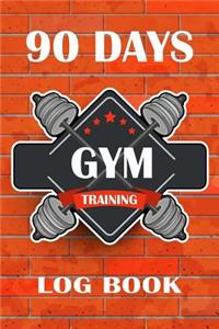 90 Days Gym Training Log Book