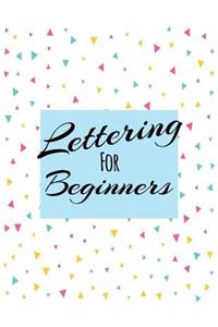 Lettering For Beginners