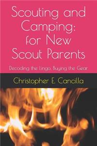 Scouting and Camping