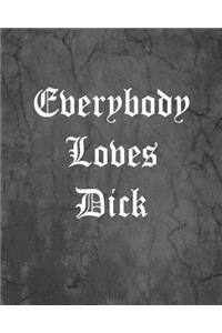 Everybody Loves Dick