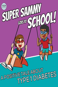 Super Sammy Goes To School