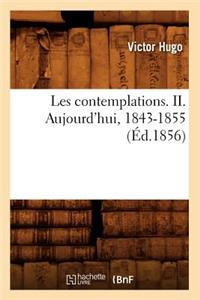 Les Contemplations. II. Aujourd'hui, 1843-1855 (Éd.1856)