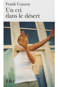 Un Cri Dans Le Desert