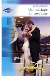 Un Mariage Au Royaume (Harlequin Azur)