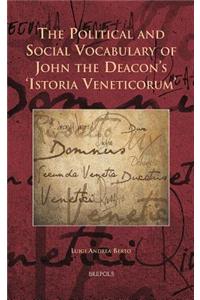 Political and Social Vocabulary of John the Deacon's 'Istoria Veneticorum'