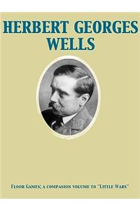 Floor Games; A Companion Volume to 