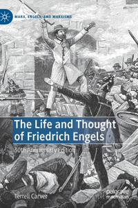 Life and Thought of Friedrich Engels