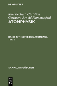 Theorie Des Atombaus, Teil 2