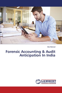 Forensic Accounting & Audit Anticipation In India