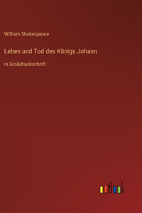 Leben und Tod des Königs Johann