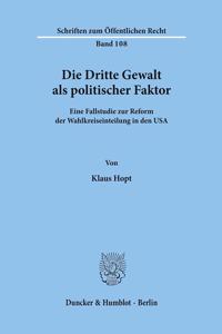 Die Dritte Gewalt ALS Politischer Faktor