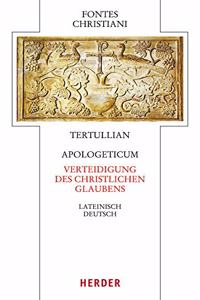 Apologeticum - Verteidigung Des Christlichen Glaubens