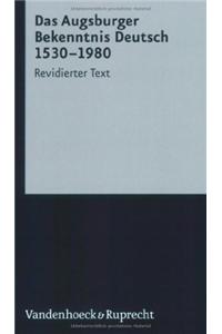 Das Augsburger Bekenntnis Deutsch. 1530-1980