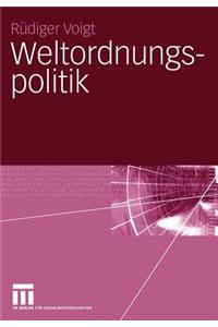 Weltordnungspolitik