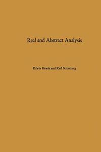 Real and Abstract Analysis: A Modern Treatment of the Theory of Functions of a Real Variable