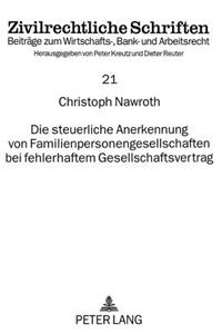 Die Steuerliche Anerkennung Von Familienpersonengesellschaften Bei Fehlerhaftem Gesellschaftsvertrag