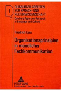 Organisationsprinzipien in Muendlicher Fachkommunikation
