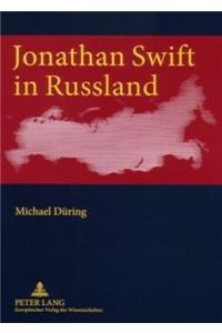 Jonathan Swift in Russland