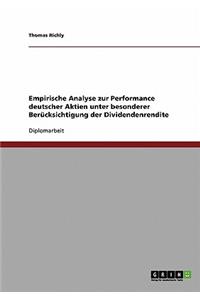 Empirische Analyse zur Performance deutscher Aktien unter besonderer Berücksichtigung der Dividendenrendite
