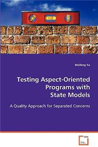 Testing Aspect-Oriented Programs with State Models
