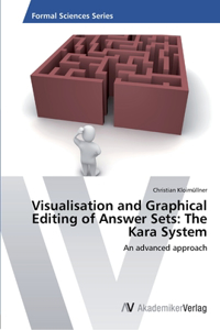 Visualisation and Graphical Editing of Answer Sets