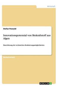 Innovationspotenzial von Biokraftstoff aus Algen