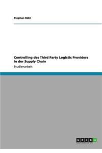 Controlling des Third Party Logistic Providers in der Supply Chain