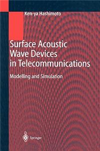 Surface Acoustic Wave Devices in Telecommunications