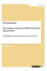 Die zeitlich variierende NAIRU im Fall der Agenda 2010