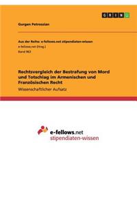 Rechtsvergleich der Bestrafung von Mord und Totschlag im Armenischen und Französischen Recht