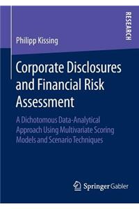Corporate Disclosures and Financial Risk Assessment