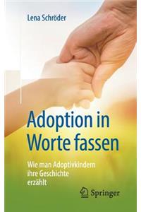 Adoption in Worte Fassen