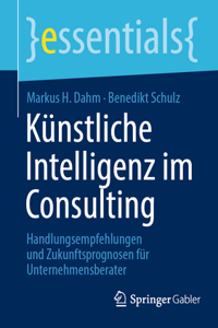 Künstliche Intelligenz Im Consulting