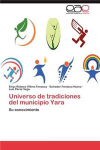 Universo de Tradiciones del Municipio Yara