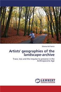 Artists' geographies of the landscape-archive