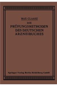 Die Prüfungsmethoden des Deutschen Arzneibuches
