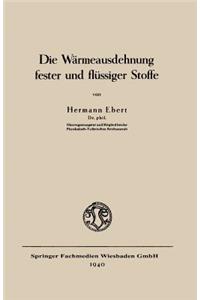 Die Wärmeausdehnung fester und flüssiger Stoffe