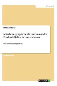 Mitarbeitergespräche als Instrument der Feedback-Kultur in Unternehmen