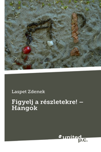 Figyelj a részletekre! - Hangok