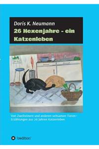 26 Hexenjahre - ein Katzenleben