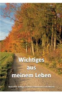 Wichtiges aus meinem Leben