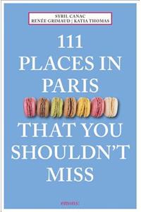 111 Places in Paris That You Shouldn't Miss