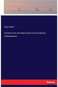 Motiv von der unterschobenen Braut in der internationalen Erzählungslitteratur