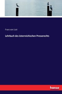 Lehrbuch des österreichischen Presserechts