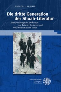 Die Dritte Generation Der Shoah-Literatur