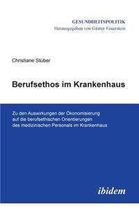 Berufsethos im Krankenhaus