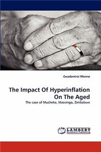 The Impact Of Hyperinflation On The Aged