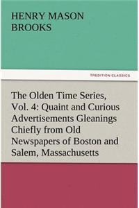 The Olden Time Series, Vol. 4
