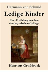 Ledige Kinder (Großdruck)
